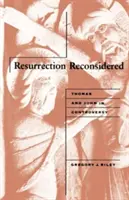 La resurrección reconsiderada - Resurrection Reconsidered