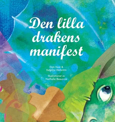 Den lilla drakens manifest (Sueco) - Den lilla drakens manifest (Swedish)