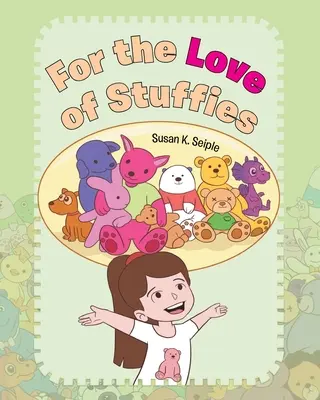 Por amor a los peluches - For the Love of Stuffies