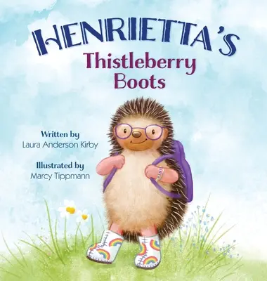 Las botas de cardo de Henrietta - Henrietta's Thistleberry Boots