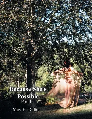 Porque ella es posible: Parte Ii - Because She's Possible: Part Ii