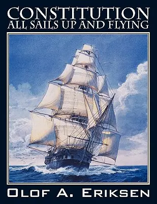 Constitución - A toda vela - Constitution - All Sails Up and Flying