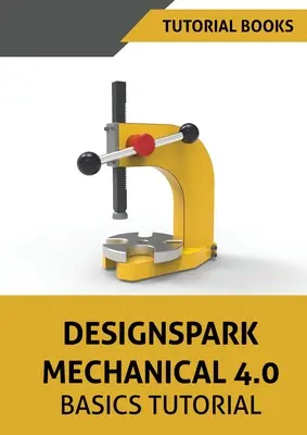 Tutorial básico de Designspark Mechanical 4.0 - Designspark Mechanical 4.0 Basics Tutorial