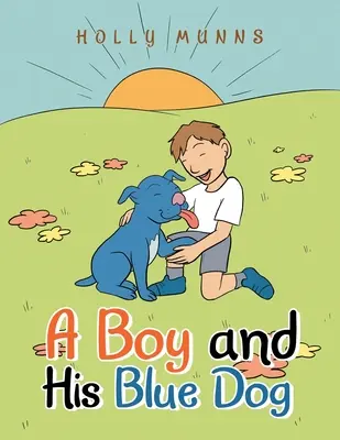 Un niño y su perro azul - A Boy and His Blue Dog