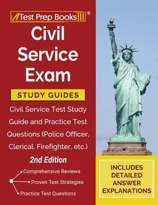 Guías de Estudio para el Examen de Servicio Civil: Civil Service Test Study Guide and Practice Test Questions (Police Officer, Clerical, Firefighter, etc.) [2nd Edition - Civil Service Exam Study Guides: Civil Service Test Study Guide and Practice Test Questions (Police Officer, Clerical, Firefighter, etc.) [2nd Edition