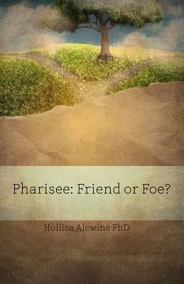 Fariseo: ¿Amigo o enemigo? - Pharisee: Friend or Foe?