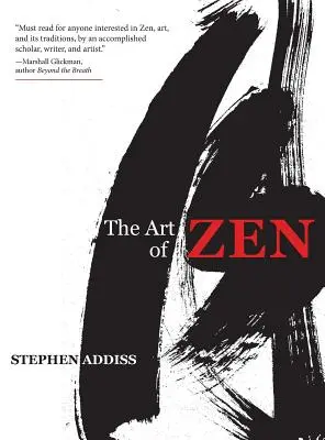 El arte del Zen: Pinturas y caligrafía de monjes japoneses 1600-1925 - The Art of Zen: Paintings and Calligraphy by Japanese Monks 1600-1925