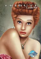 Homenaje: Lucille Ball - Tribute: Lucille Ball