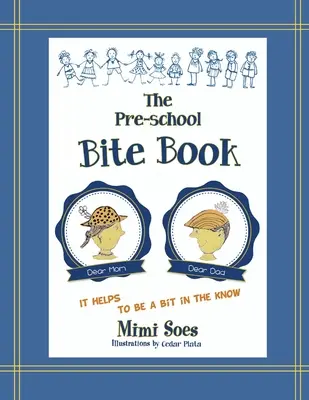 El libro de los mordiscos preescolares - The Pre-school Bite Book