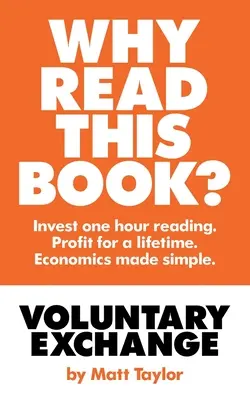 Intercambio Voluntario: La Sencilla Verdad de la Economía - Voluntary Exchange: The Simple Truth of Economics