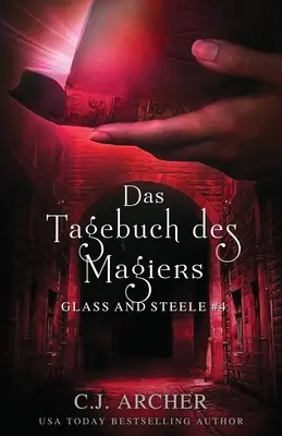 El libro de los magos: Glass y Steele - Das Tagebuch des Magiers: Glass and Steele