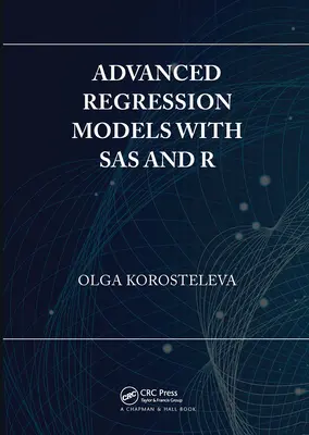 Modelos de regresión avanzados con SAS y R - Advanced Regression Models with SAS and R