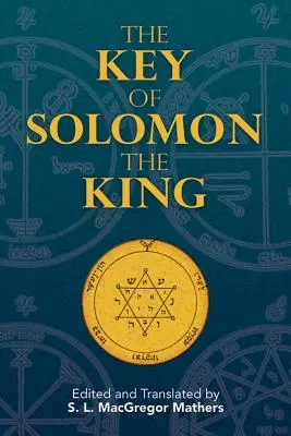 La Llave del Rey Salomón - The Key of Solomon the King