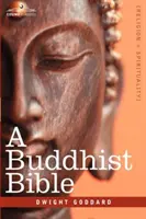 La Biblia budista - A Buddhist Bible