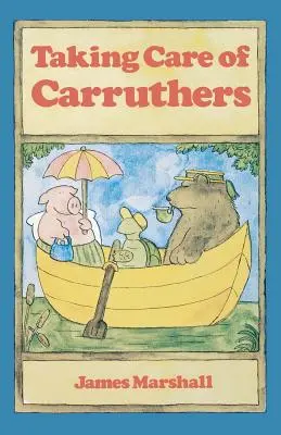 El cuidado de Carruthers - Taking Care of Carruthers