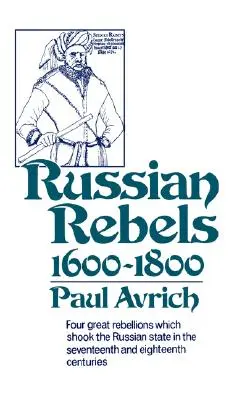 Rebeldes rusos, 1600-1800 - Russian Rebels, 1600-1800