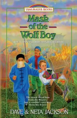 La máscara del niño lobo: Presentación de Jonathan y Rosalind Goforth - Mask of the Wolf Boy: Introducing Jonathan and Rosalind Goforth