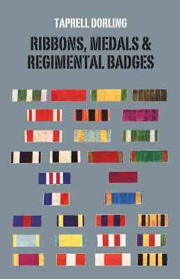 Cintas Medallas e insignias de regimiento - Ribbons Medals and Regimental Badges