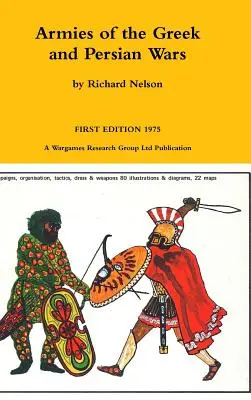 Ejércitos de las guerras griega y persa 500 a 350 a.C. - Armies of the Greek and Persian Wars 500 to 350 BC