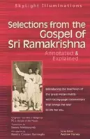 Selecciones del Evangelio de Sri Ramakrishna: Anotado y Explicado - Selections from the Gospel of Sri Ramakrishna: Annotated & Explained