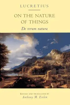 Sobre la naturaleza de las cosas: de Rerum Natura - On the Nature of Things: de Rerum Natura