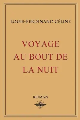 Voyage au bout de la nuit