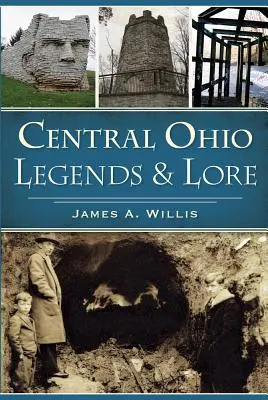 Leyendas y tradiciones del centro de Ohio - Central Ohio Legends & Lore