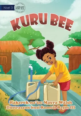 Recoger agua - Kuru Bee - Collecting Water - Kuru Bee