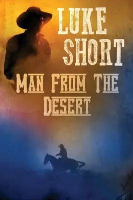 El hombre del desierto - Man From the Desert