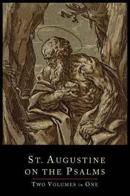 San Agustín sobre los Salmos-Dos volúmenes - St. Augustine on the Psalms-Two Volume Set