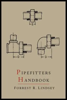Manual del instalador de tuberías: Segunda edición ampliada - Pipefitters Handbook: Second Expanded Edition