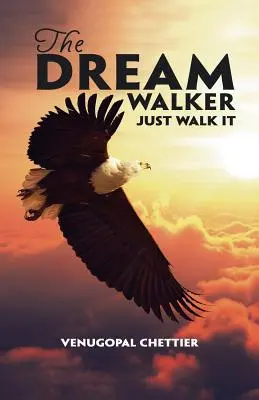 El caminante de los sueños: Just Walk It - The Dream Walker: Just Walk It
