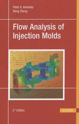 Análisis de flujo de moldes de inyección 2e - Flow Analysis of Injection Molds 2e