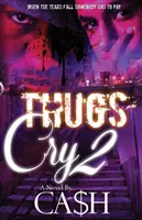 Los matones lloran 2 - Thugs Cry 2