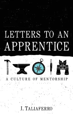 Cartas a un aprendiz - Letters to an Apprentice