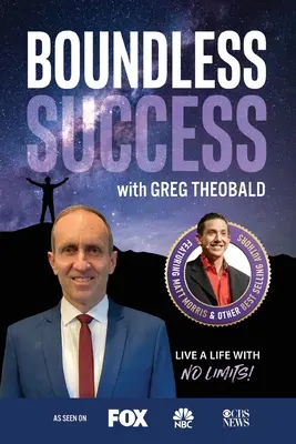 Éxito sin límites con Greg Theobald - Boundless Success with Greg Theobald