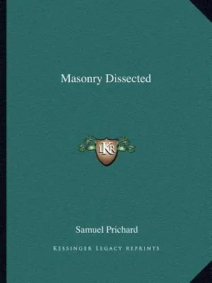 La masonería diseccionada - Masonry Dissected