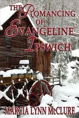 El romance de Evangeline Ipswich - The Romancing of Evangeline Ipswich