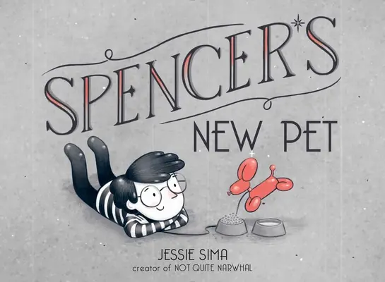 La nueva mascota de Spencer - Spencer's New Pet