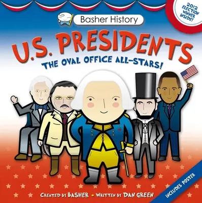 Historia Basher: Presidentes de EE.UU.: Oval Office All-Stars - Basher History: Us Presidents: Oval Office All-Stars