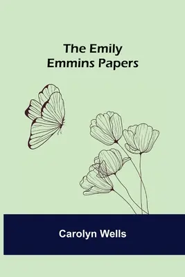 Los papeles de Emily Emmins - The Emily Emmins Papers