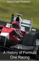 F1: Historia de la Fórmula 1 - F1: A History of Formula One Racing