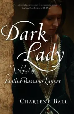 La dama oscura: Una novela de Emilia Bassano Lanyer - Dark Lady: A Novel of Emilia Bassano Lanyer