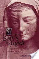 La envidia de los ángeles: Escuelas catedralicias e ideales sociales en la Europa medieval, 950-1200 - The Envy of Angels: Cathedral Schools and Social Ideals in Medieval Europe, 950-1200