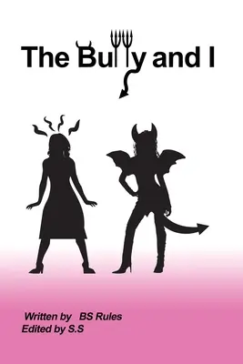 El matón y yo - The Bully and I