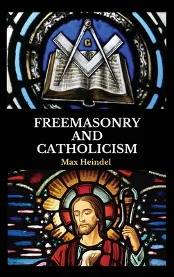 Masonería y Catolicismo - Freemasonry and Catholicism