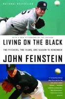 Vivir de negro: Dos lanzadores, dos equipos, una temporada para recordar - Living on the Black: Two Pitchers, Two Teams, One Season to Remember