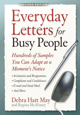 Cartas cotidianas para gente ocupada: Cientos de ejemplos que puede adaptar en un momento - Everyday Letters for Busy People: Hundreds of Samples You Can Adapt at a Moment's Notice