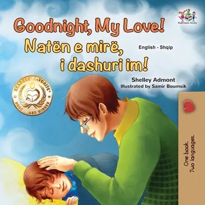 ¡Buenas noches, amor mío! (Libro bilingüe inglés-albanés para niños) - Goodnight, My Love! (English Albanian Bilingual Book for Kids)