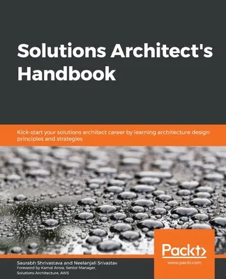 Manual del arquitecto de soluciones - Solutions Architect's Handbook